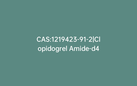 CAS:1219423-91-2|Clopidogrel Amide-d4