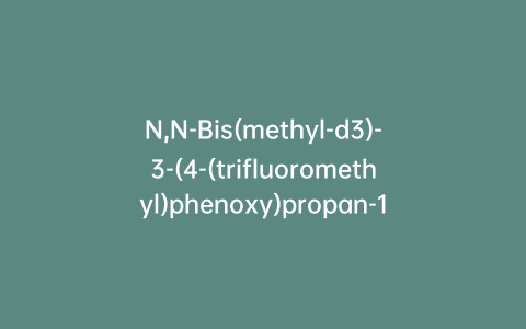N,N-Bis(methyl-d3)-3-(4-(trifluoromethyl)phenoxy)propan-1-amine Hydrochloride