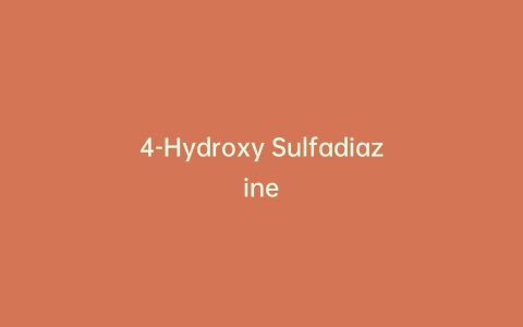 4-Hydroxy Sulfadiazine