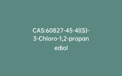 CAS:60827-45-4|(S)-3-Chloro-1,2-propanediol