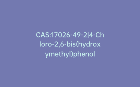 CAS:17026-49-2|4-Chloro-2,6-bis(hydroxymethyl)phenol
