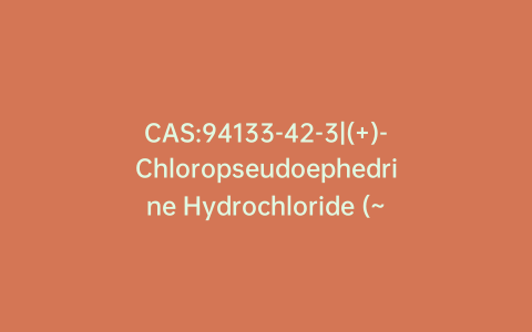 CAS:94133-42-3|(+)-Chloropseudoephedrine Hydrochloride (~90%)