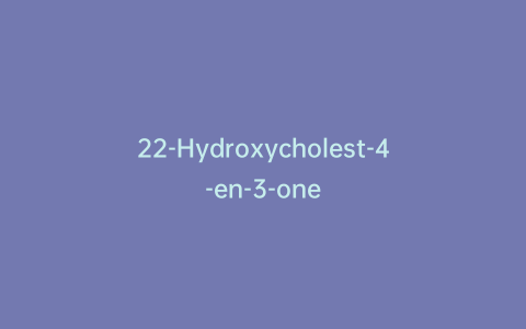 22-Hydroxycholest-4-en-3-one