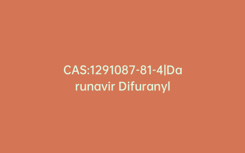 CAS:1291087-81-4|Darunavir Difuranyl