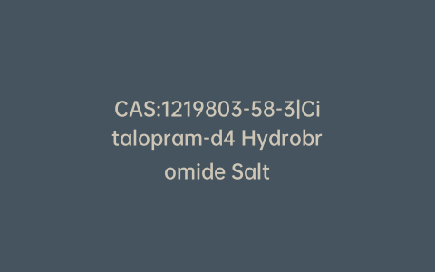 CAS:1219803-58-3|Citalopram-d4 Hydrobromide Salt