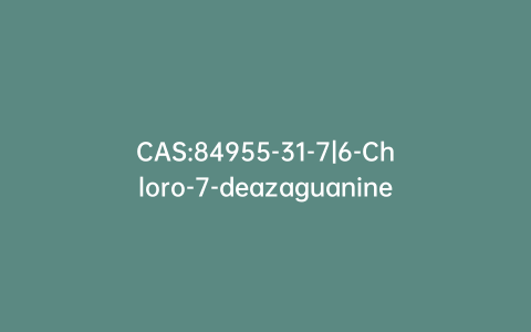 CAS:84955-31-7|6-Chloro-7-deazaguanine