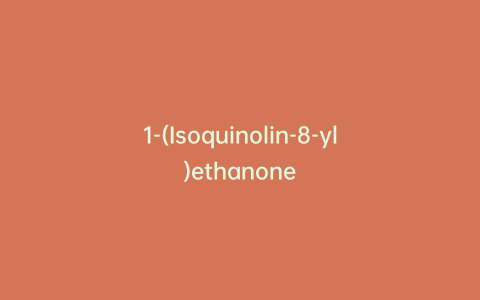 1-(Isoquinolin-8-yl)ethanone