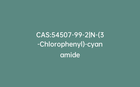 CAS:54507-99-2|N-(3-Chlorophenyl)-cyanamide