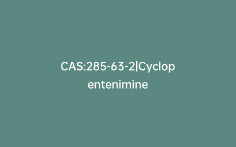CAS:285-63-2|Cyclopentenimine