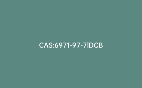 CAS:6971-97-7|DCB