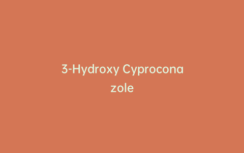 3-Hydroxy Cyproconazole
