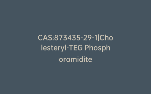 CAS:873435-29-1|Cholesteryl-TEG Phosphoramidite