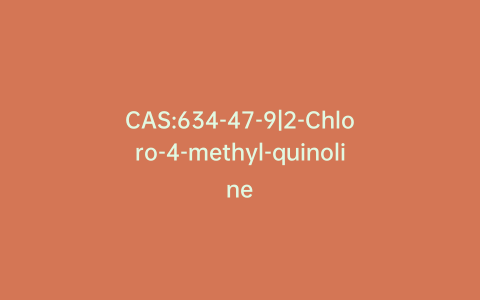 CAS:634-47-9|2-Chloro-4-methyl-quinoline