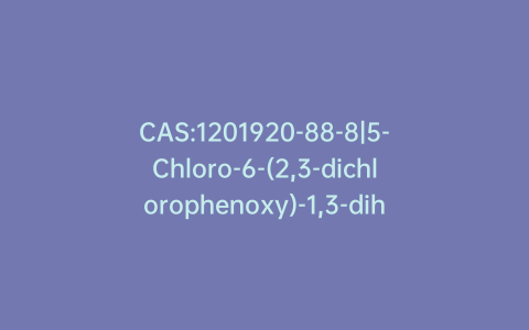 CAS:1201920-88-8|5-Chloro-6-(2,3-dichlorophenoxy)-1,3-dihydro-2H-benzimidazol-2-one