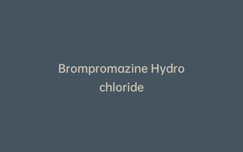 Brompromazine Hydrochloride