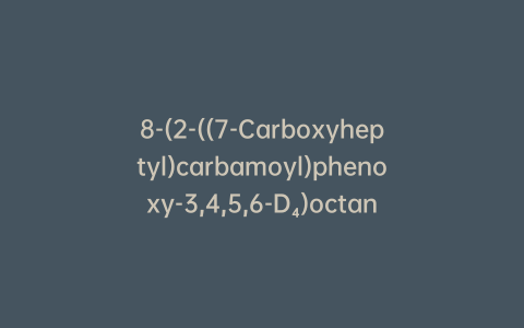 8-(2-((7-Carboxyheptyl)carbamoyl)phenoxy-3,4,5,6-D₄)octanoic Acid