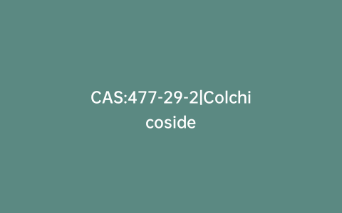 CAS:477-29-2|Colchicoside