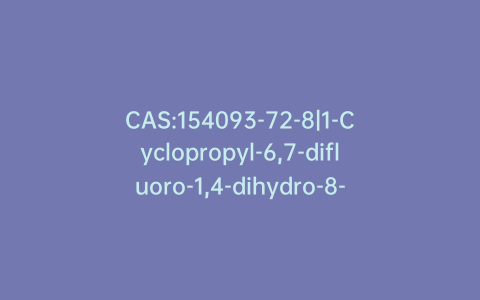 CAS:154093-72-8|1-Cyclopropyl-6,7-difluoro-1,4-dihydro-8-hydroxy-4-oxo-3-quinolinecarboxylic Acid