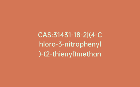 CAS:31431-18-2|(4-Chloro-3-nitrophenyl)-(2-thienyl)methanone