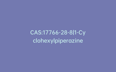 CAS:17766-28-8|1-Cyclohexylpiperazine