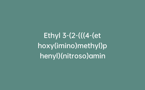 Ethyl 3-(2-(((4-(ethoxy(imino)methyl)phenyl)(nitroso)amino)methyl)-1-methyl-N-(pyridin-2-yl)-1H-benzo[d]imidazole-5-carboxamido)propanoate