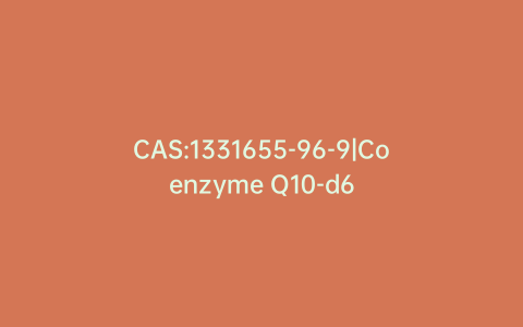 CAS:1331655-96-9|Coenzyme Q10-d6