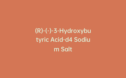(R)-(-)-3-Hydroxybutyric Acid-d4 Sodium Salt