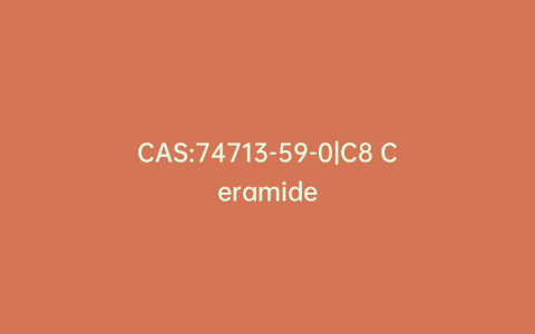 CAS:74713-59-0|C8 Ceramide