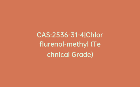 CAS:2536-31-4|Chlorflurenol-methyl (Technical Grade)