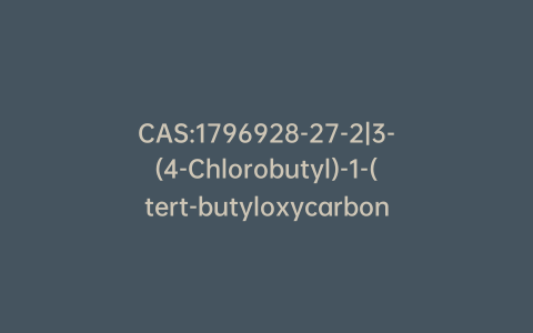 CAS:1796928-27-2|3-(4-Chlorobutyl)-1-(tert-butyloxycarbonyl)indole-5-carbonitrile