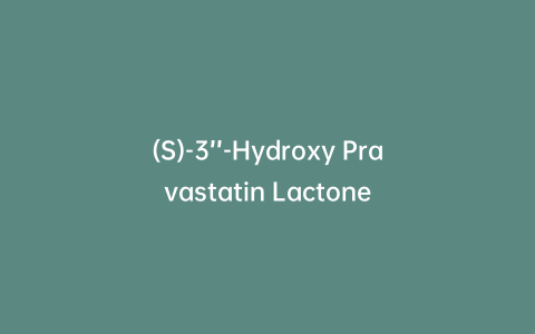 (S)-3’’-Hydroxy Pravastatin Lactone