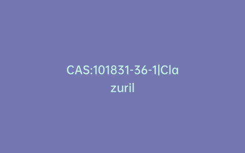 CAS:101831-36-1|Clazuril