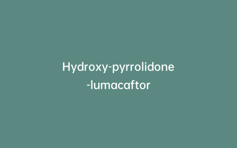 Hydroxy-pyrrolidone-lumacaftor