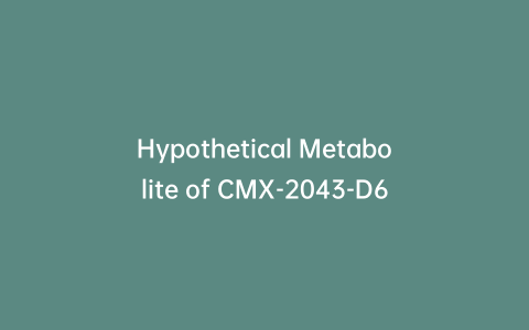 Hypothetical Metabolite of CMX-2043-D6