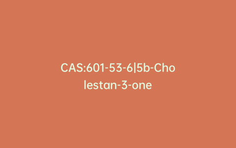 CAS:601-53-6|5b-Cholestan-3-one