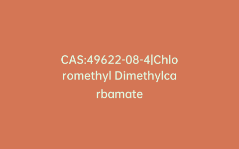 CAS:49622-08-4|Chloromethyl Dimethylcarbamate