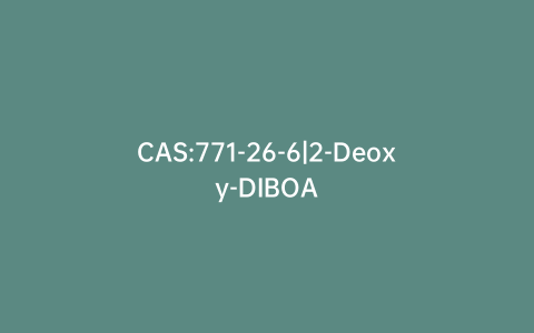 CAS:771-26-6|2-Deoxy-DIBOA