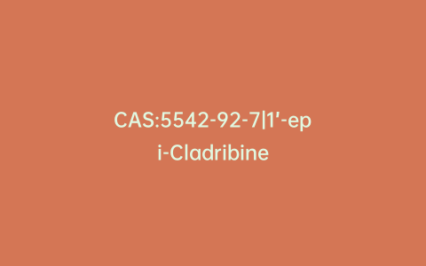 CAS:5542-92-7|1’-epi-Cladribine