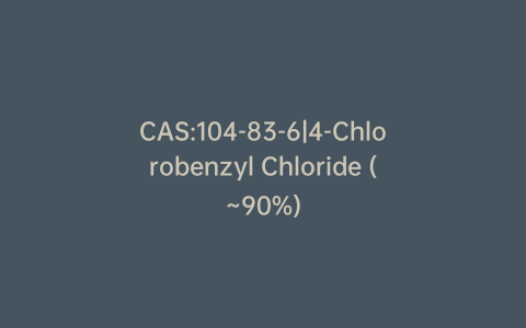 CAS:104-83-6|4-Chlorobenzyl Chloride (~90%)