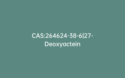 CAS:264624-38-6|27-Deoxyactein