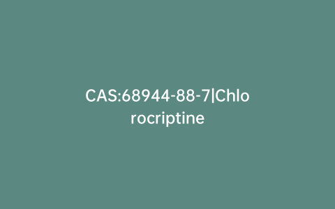 CAS:68944-88-7|Chlorocriptine