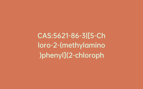 CAS:5621-86-3|[5-Chloro-2-(methylamino)phenyl](2-chlorophenyl)methanone