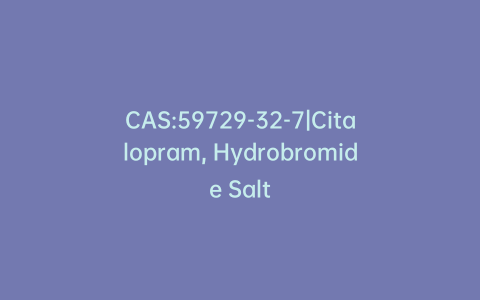 CAS:59729-32-7|Citalopram, Hydrobromide Salt