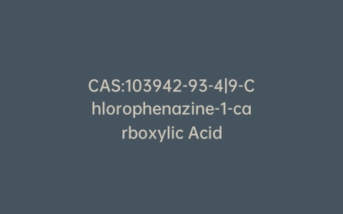 CAS:103942-93-4|9-Chlorophenazine-1-carboxylic Acid