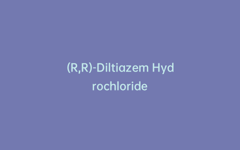 (R,R)-Diltiazem Hydrochloride