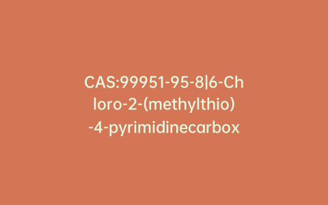 CAS:99951-95-8|6-Chloro-2-(methylthio)-4-pyrimidinecarboxylic Acid