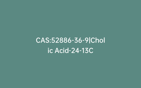CAS:52886-36-9|Cholic Acid-24-13C