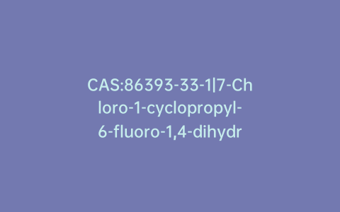CAS:86393-33-1|7-Chloro-1-cyclopropyl-6-fluoro-1,4-dihydro-4-oxo-quinoline-3-carboxylic Acid