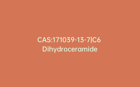 CAS:171039-13-7|C6 Dihydroceramide