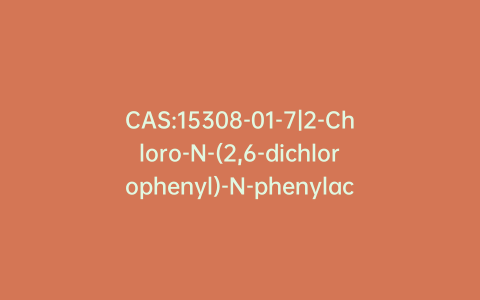CAS:15308-01-7|2-Chloro-N-(2,6-dichlorophenyl)-N-phenylacetamide
